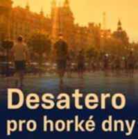 Ministerstvo zdravotnictví připomíná zásady bezpečného chování během horkých dnů. Nemocnice jsou na vysoké teploty připraveny